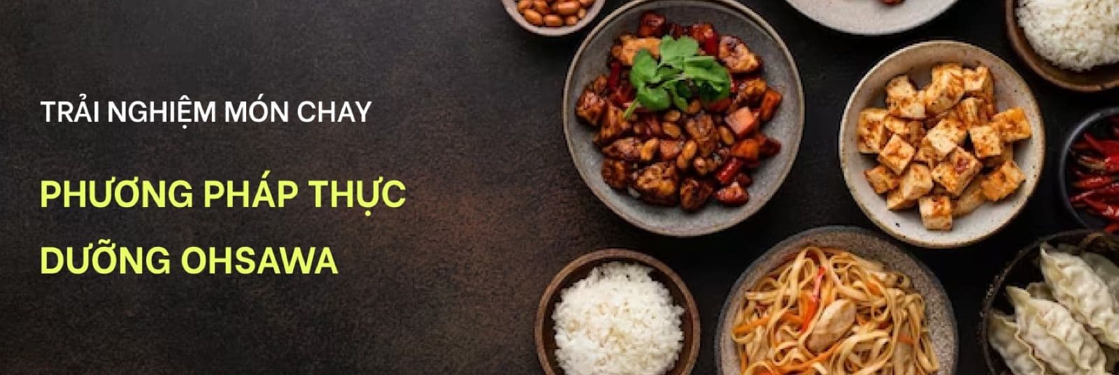Trải nghiệm món chay — phương pháp thực dưỡng Ohsawa